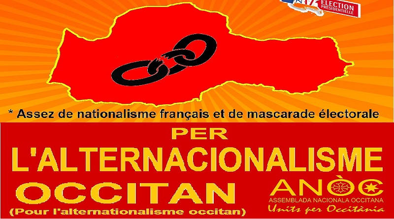 Fàcia au nacionalisme francés e la mascarada electorala de 2017, l’ANÒC crida a l’emergéncia de l’alternacionalisme occitan!